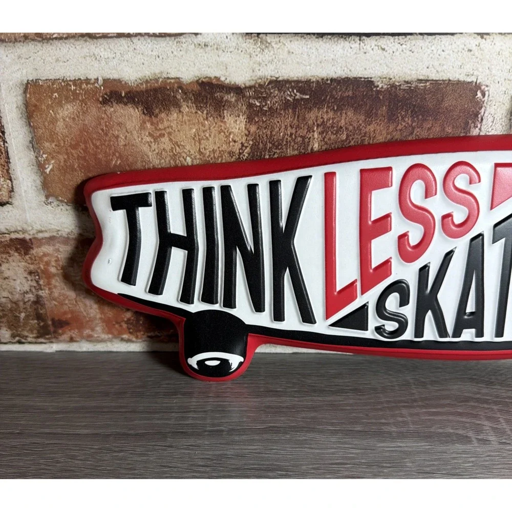 NEW Think Less Skate More Sign Skateboard Wheels Wall Decor Skate Shop Metal